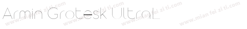 Armin Grotesk UltraL字体转换
